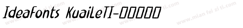IdeaFonts KuaiLeTI字体转换